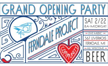 Ferndale Project grand opening event.
