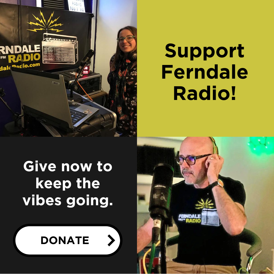 Donate to Ferndale Radio