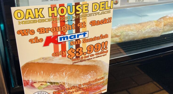 A sign displayed at Oak House Deli promoting Kmart-style subs in Royal Oak, Mich.